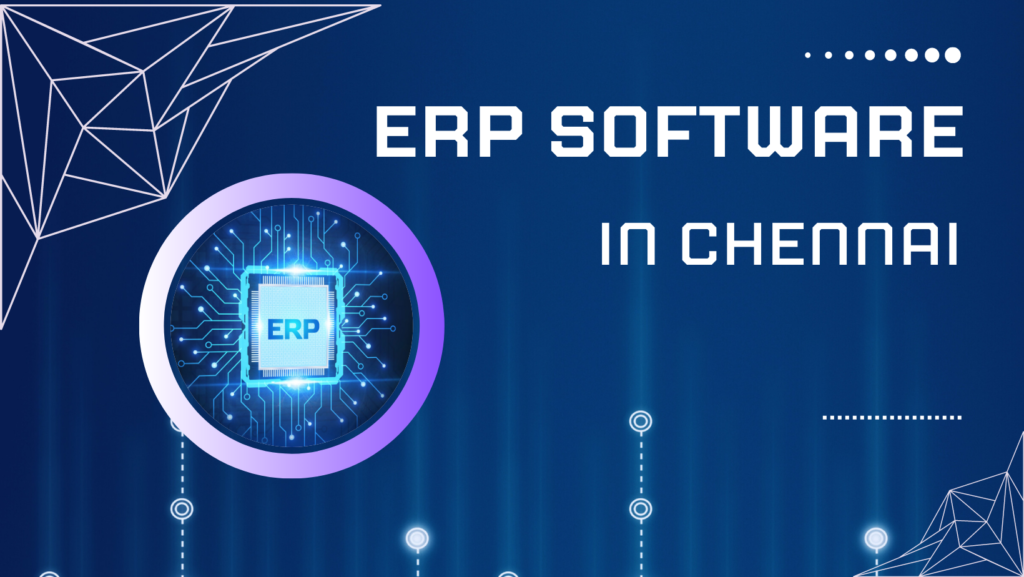 ERP Software in Chennai